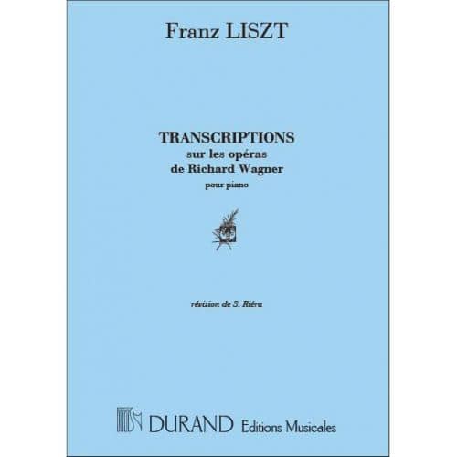 WAGNER - OPERAS EXTRAITS TRANSCRIT PAR LISZT - PIANO