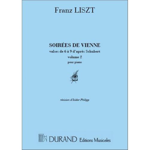 DURAND LISZT - SOIREES DE VIENNE V.2 - PIANO