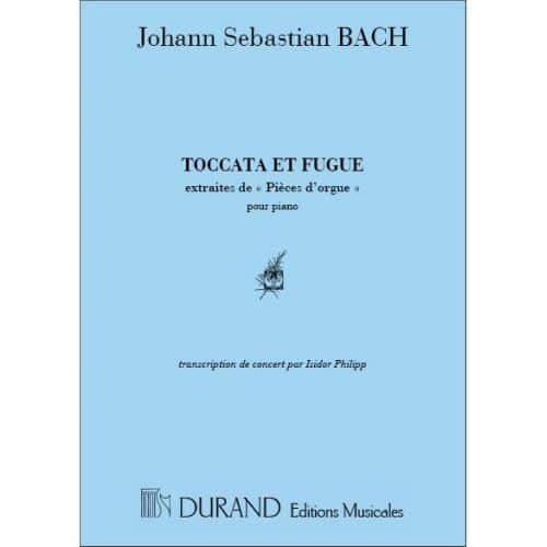 BACH J.S. - TOCCATA & FUGUE RE MINEUR BWV 565 - PIANO