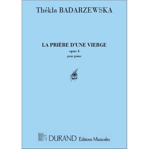 BADARZEWSKA T. - LA PRIERE D'UNE VIERGE - PIANO