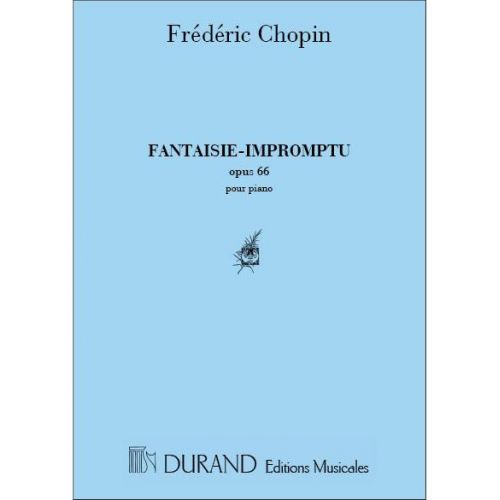 DURAND CHOPIN F. - FANTAISIE IMPROMPTU OP 66 - PIANO