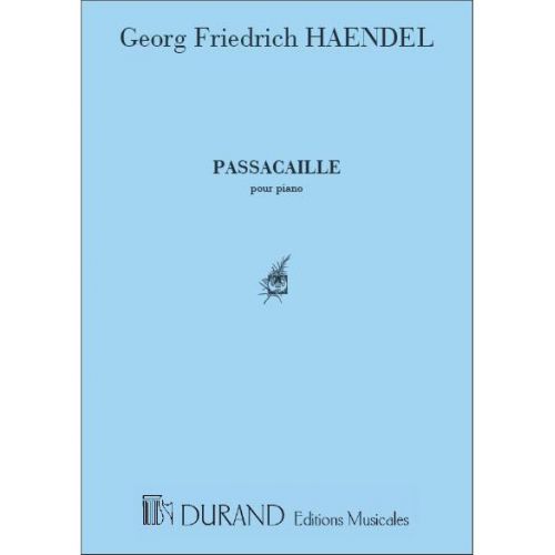 DURAND HAENDEL - PASSACAILLE - PIANO