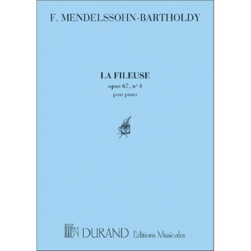 DURAND MENDELSSOHN F. - LA FILEUSE, OPUS 67 N. 4 - PIANO