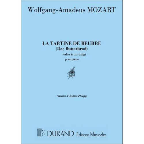 MOZART - TARTINE DE BEURRE - PIANO