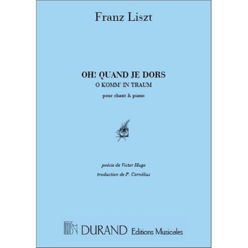 DURAND LISZT - OH QUAND JE DORS - CHANT ET PIANO