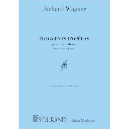 WAGNER - FRAGMENTS OPERAS 1 - CHANT ET PIANO