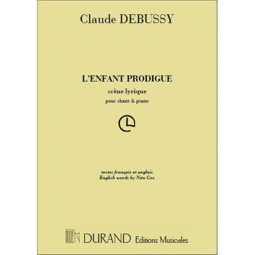 DEBUSSY C. - ENFANT PRODIGUE - CHANT ET PIANO