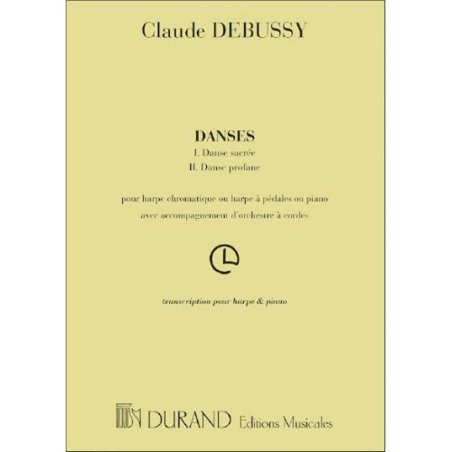 DURAND DEBUSSY C. - DANSES (I. DANSE SACREE - II. DANSE PROFANE) - HARPE