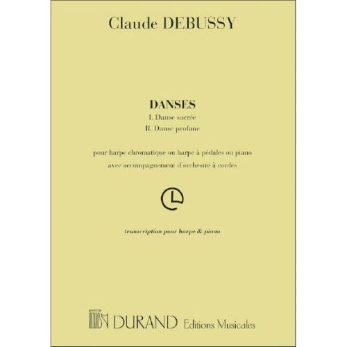 DEBUSSY C. - DANSES (I. DANSE SACREE - II. DANSE PROFANE) - HARPE