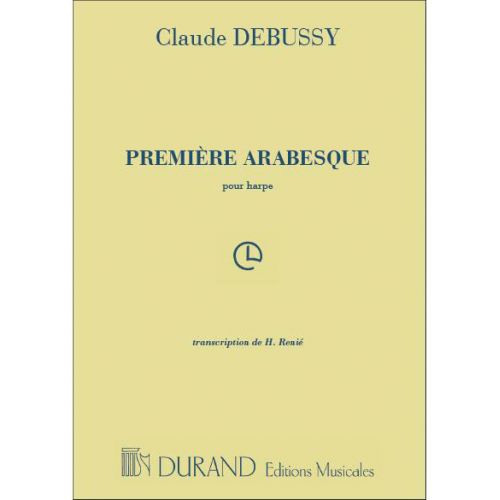 DURAND DEBUSSY C. - PREMIERE ARABESQUE - HARPE