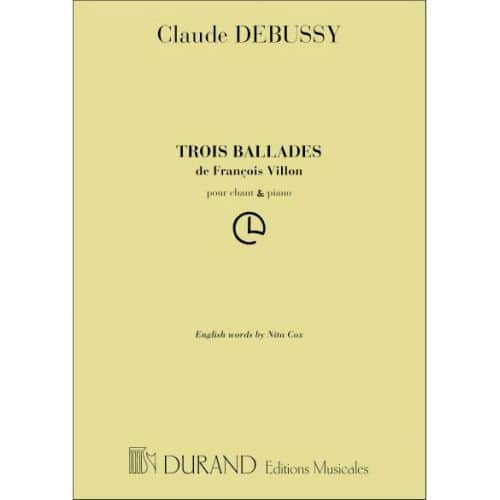 DEBUSSY - BALLADES VILLON - CHANT ET PIANO