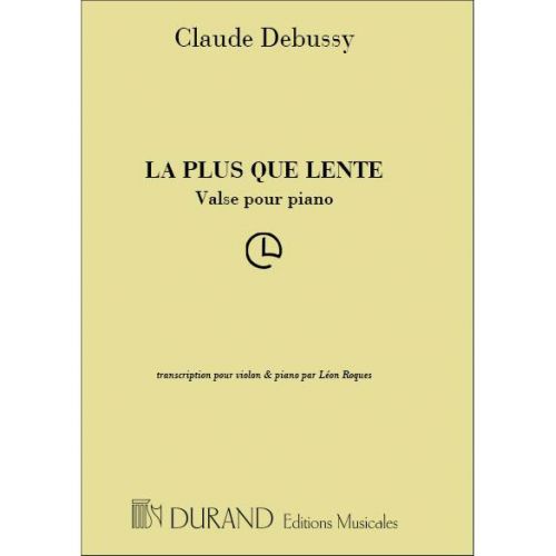 DEBUSSY C. - PLUS QUE LENTE - VIOLON ET PIANO