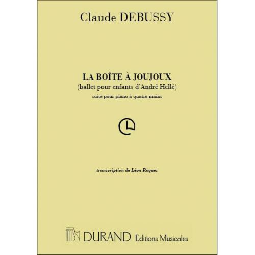 DEBUSSY C. - BOITE A JOUJOUX BALLET POUR ENFANTS - PIANO 4 MAINS