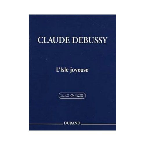 DEBUSSY CLAUDE - L'ISLE JOYEUSE - PIANO