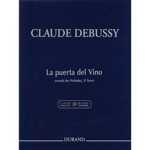 DURAND DEBUSSY C. - LA PUERTA DEL VINO - PIANO