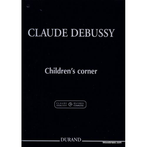 DEBUSSY C. - CHILDREN'S CORNER POUR PIANO