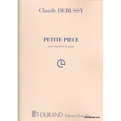 DEBUSSY CLAUDE - PETITE PIECE - CLARINETTE, PIANO