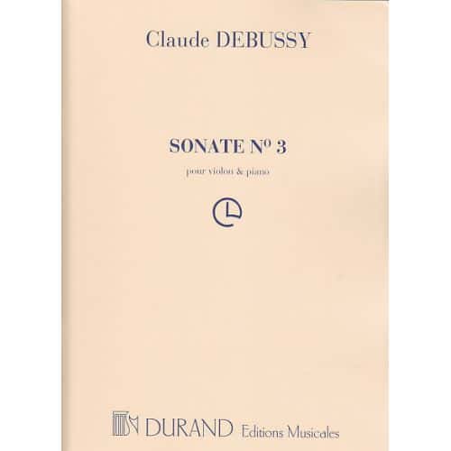 DEBUSSY CLAUDE - SONATE N°3 - VIOLON, PIANO