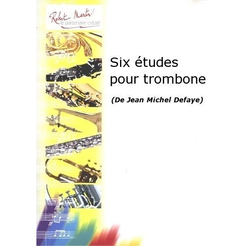 DEFAYE J.M. - SIX TUDES POUR TROMBONE