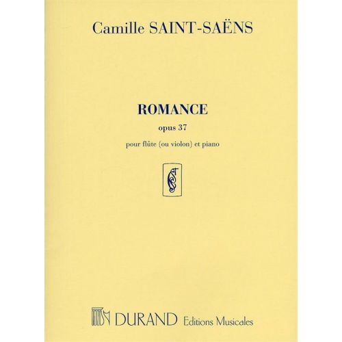 DURAND SAINT SAENS C. - ROMANCE OP 37 - FLUTE ET PIANO
