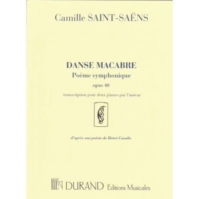 SAINT SAENS C. - DANSE MACABRE POEME SYMPHONIQUE OPUS 40 - 2 PIANOS
