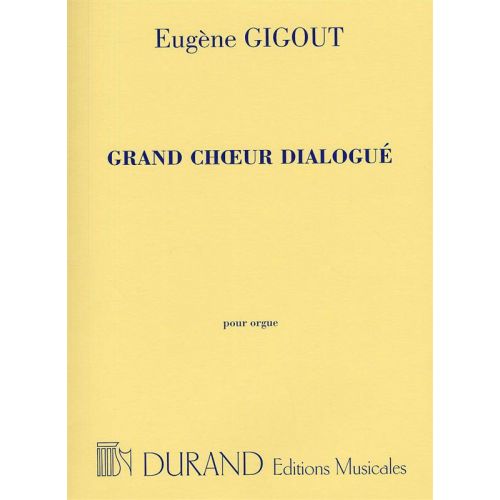 DURAND GIGOUT - GRAND CHOEUR DIALOGUE - ORGUE
