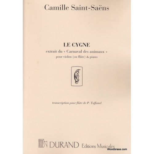 DURAND SAINT SAENS C. - LE CYGNE - VIOLON (OU FLUTE) ET PIANO