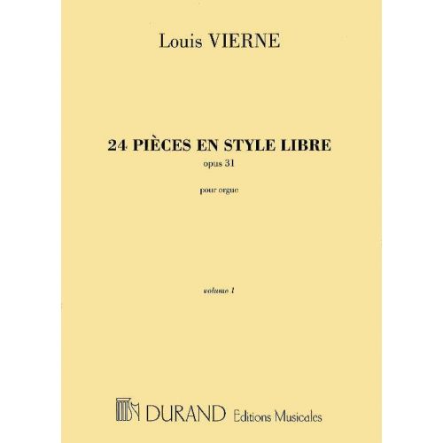 DURAND VIERNE L. - 24 PIECES EN STYLE LIBRE, OPUS 31 VOL. 1 - ORGUE