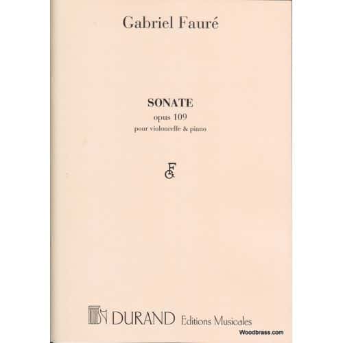 FAURE G. - SONATE N 1 OPUS 109 - VIOLONCELLE ET PIANO