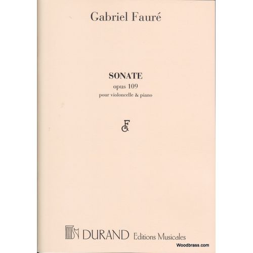 FAURE G. - SONATE N 1 OPUS 109 - VIOLONCELLE ET PIANO