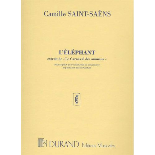 SAINT SAENS C. - L'ELEPHANT - VIOLONCELLE ET PIANO