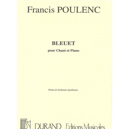 POULENC F. - BLEUET - CHANT ET PIANO