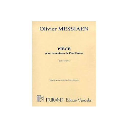 DURAND MESSIAEN O. - PIECE SUR LE TOMBEAU DE DUKAS - PIANO