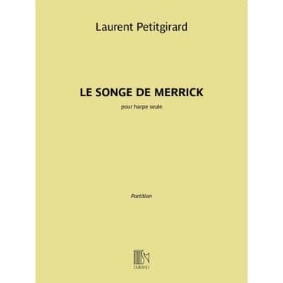PETITGIRARD LAURENT - LE SONGE DE MERRICK - HARPE