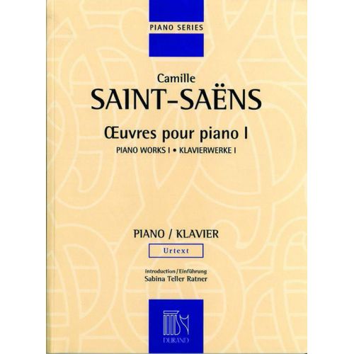 DURAND SAINT-SAENS C. - OEUVRES POUR PIANO - VOLUME I - PIANO