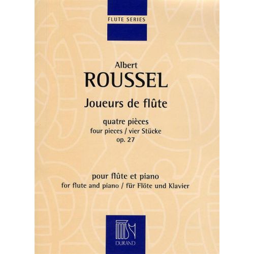 ROUSSEL A. - JOUEURS DE FLUTE OP. 27 - FLUTE ET PIANO