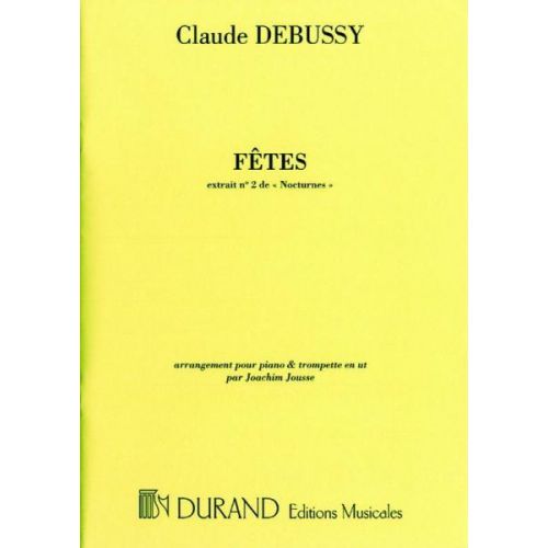 DURAND DEBUSSY CLAUDE - FETES - TROMPETTE