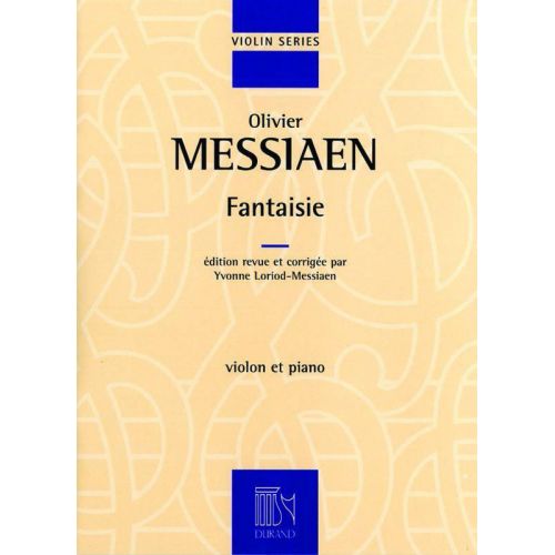 DURAND MESSIAEN O. - FANTAISIE - VIOLON ET PIANO