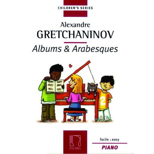 GRETCHANINOV A. - ALBUMS & ARABESQUES - PIANO
