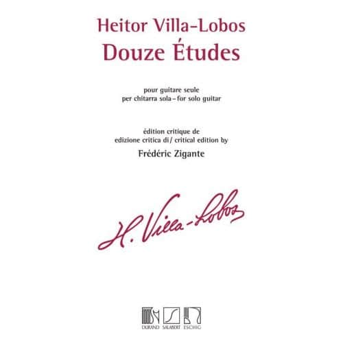 DURAND VILLA-LOBOS H. - 12 ETUDES - GUITARE (ZIGANTE) 