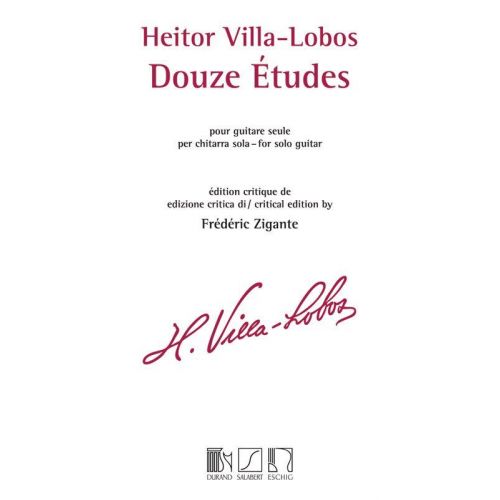 VILLA-LOBOS H. - 12 ETUDES - GUITARE (ZIGANTE) 