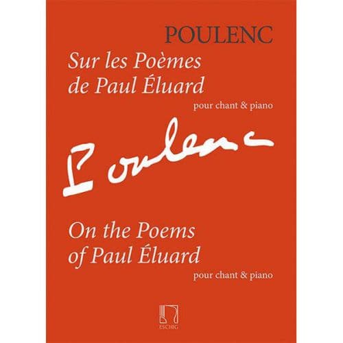 POULENC F. - SUR LES POEMES DE PAUL ELUARD - CHANT & PIANO 