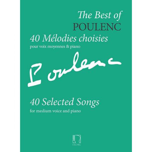 EDITION MAX ESCHIG POULENC F. - 40 MELODIES CHOISIES POUR VOIX MOYENNES & PIANO