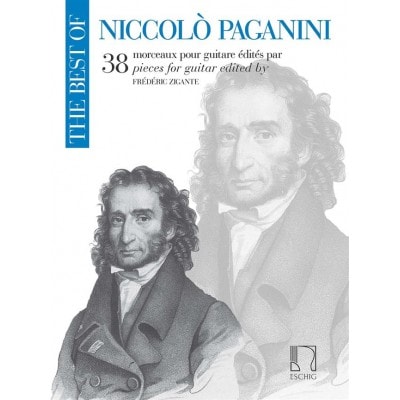 EDITION MAX ESCHIG THE BEST OF NICCOLO PAGANINI - GUITARE