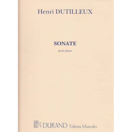 DUTILLEUX - SONATE POUR PIANO