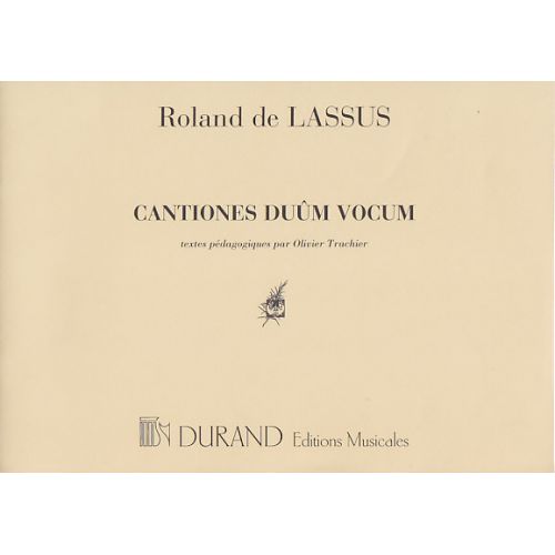 LASSUS R. CANTIONES DUûM VOCUM - CHANT