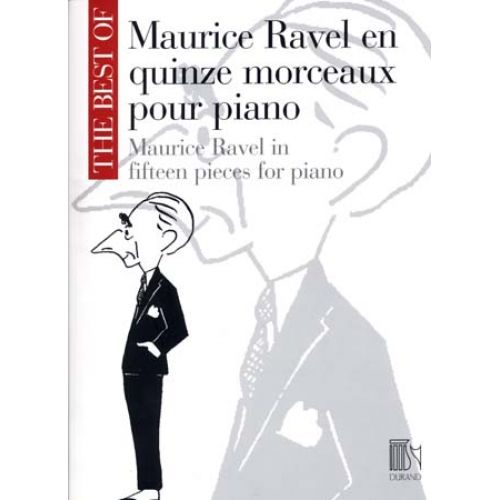 RAVEL MAURICE - BEST OF EN 15 MORCEAUX - PIANO