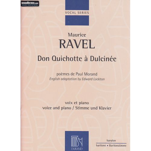 DURAND Ravel Maurice - Don Quichotte A Dulcinee - Baryton