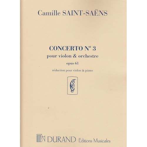 SAINT-SAENS CAMILLE - CONCERTO N°3 OP.61 - VIOLON, PIANO
