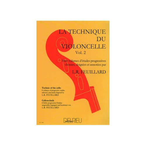 EDITION DELRIEU FEUILLARD LOUIS R. - TECHNIQUE DU VIOLONCELLE VOL.2 - VIOLONCELLE